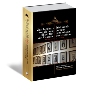Geschiedenis van de balie bij het Hof van Cassatie -19e-20e eeuw-siècle - Histoire du barreau près la Cour de cassation