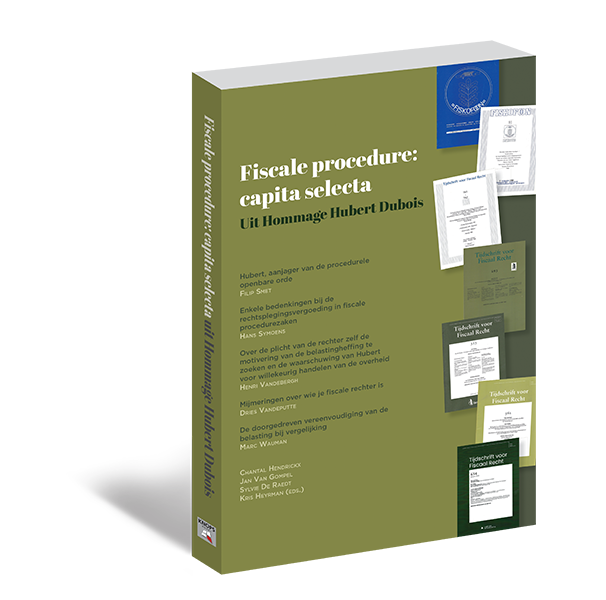 Fiscale procedure: capita selecta - uit Hommage Hubert Dubois